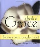 A Book of Grace: Words to Bring You Peace