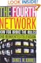 The Fourth Network: How FOX Broke the Rules and Reinvented Television