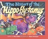 The Night of the Hippo-Fly-Tamus
