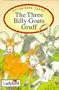 Three Billy Goats (Favourite Tales)