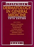 Fitzpatricks Dermatology in General Medicine, Vol. 2