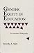 Book Gender Equity in Education: An Annotated Bibliography