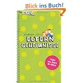 Elterngeheimnisse: Tricks von Eltern f�r Eltern