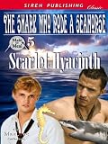 The Shark Who Rode a Seahorse [Mate or Meal 5] (Siren Publishing Classic ManLove)