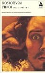 L'Idiot, volume 1, livres 1 et 2