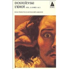 L'Idiot, volume 1, livres 1 et 2