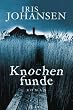 Knochenfunde: Roman