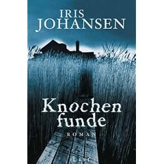 Knochenfunde: Roman