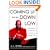 Coming Up from the Down Low: The Journey to Acceptance, Healing, and Honest Love