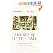 The Sense of the Call: A Sabbath Way of Life for Those Who Serve God, the Church, and the World