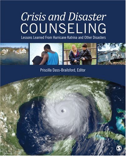 Crisis and Disaster Counseling: Lessons Learned From Hurricane Katrina and Other Disasters