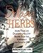 Magic Herbs: More Than 200 Delicious & Healthy Recipes That are Naturally Low-Fat & Fat-Free