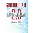 Guerrilla P.R. 2.0: Wage an Effective Publicity Campaign Without Going Broke (Library Edition) by Michael Levine and Tom Weiner