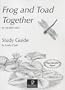 Frog and Toad Together Study Guide