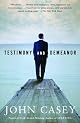 Testimony and Demeanor
