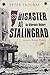 Disaster at Stalingrad: An Alternate History