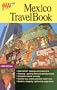 AAA 2000 Mexico TravelBook (Aaa Mexico Travelbook, 2000)