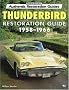 Thunderbird Restoration Guide, 1958-1966