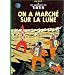 On a Marche Sur La Lune / Destination Moon