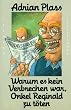 Warum es kein Verbrechen war, Onkel Reginald zu t�ten