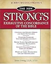 The New Strong's Exhaustive Concordance of the Bible: Classic Edition