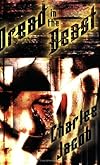 Dread in the Beast: The Novel