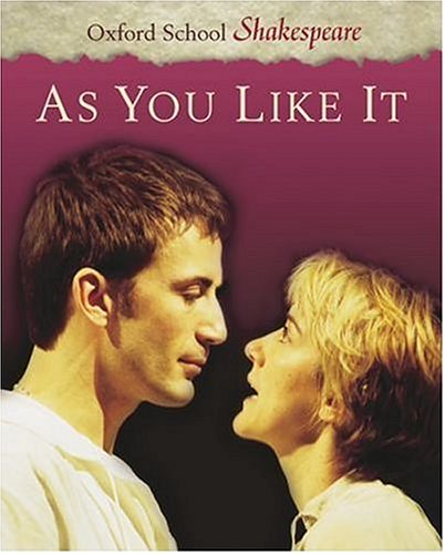 As You Like It: Oxford School Shakespeare