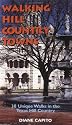 Walking Hill Country Towns: 38 Unique Walks in the Texas Hill Country