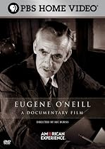 American Experience - Eugene O'Neill: A Documentary Film