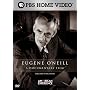 American Experience - Eugene O'Neill: A Documentary Film