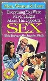 Men, Women & Love; Everything You Were Never Taught About the Opposite Sex