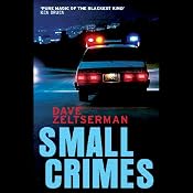 Small Crimes | [Dave Zeltserman]