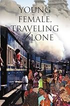 Young Female, Traveling Alone