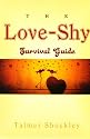 The Love-shy Survival Guide