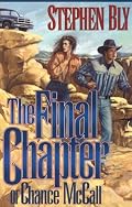 The Final Chapter of Chance McCall (The Austin-Stoner Files, Book 2)