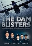 Cover of The Dam Busters by Jonathan Falconer 0750940034