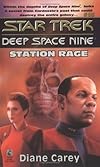 Station Rage (Star Trek Deep Space Nine, No 13)
