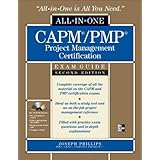 CAPM/PMP Project Management Certification All-in-One Exam Guide with CD-ROM, Second Edition