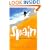 Spain: Your Guide to a New Life