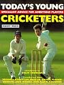 Today's Young Cricketers: A Skills Improvement Manual (Quiller young player series)