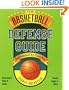 The Basketball Defense Guide (Nitty-Gritty Basketball Series)