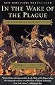 In the Wake of the Plague: The Black Death and the World It Made