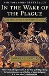 In The Wake Of The Plague: The Black Death And The World It Made