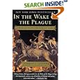 In the Wake of the Plague: The Black Death and the World It Made by  Norman Cantor