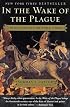 In the Wake of the Plague: The Black Death and the World It Made