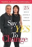 Say Yes to Change: 25 Keys to Winning in Times of Transition