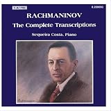 Rachmaninov: The Complete Transcriptions