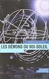 Les D�mons du Roi-Soleil