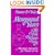 Menopausal Years: The Wise Woman Way (Alternative Approaches for Women 30-90)