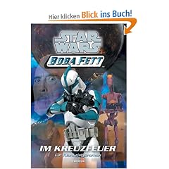 Star Wars - Boba Fett, Band 2, Im Kreuzfeuer
